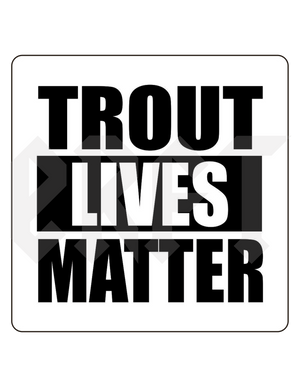 East Rosebud Fly and Tackle Trout Lives Matter Sticker