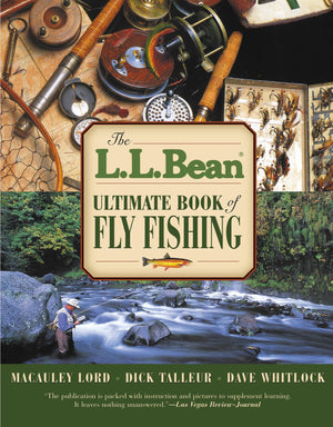LL Bean Ultimate Book of Fly Fishing - East Rosebud Fly and Tackle