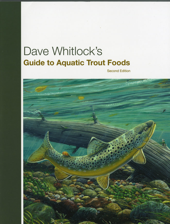 Guide to Aquatic Trout Foods - Dave Whitlock